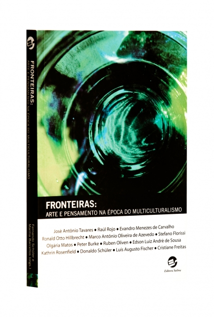 Fronteiras: arte e pensamento na época do multiculturalismo