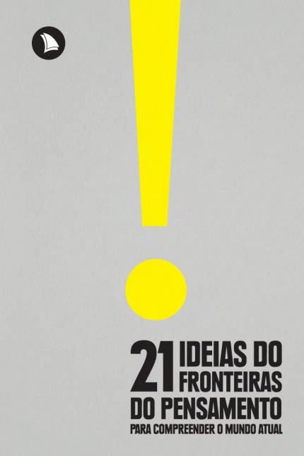 21 ideias do Fronteiras do Pensamento para compreender o mundo atual