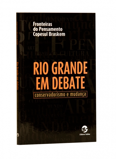 Rio Grande em Debate: conservadorismo e mudança