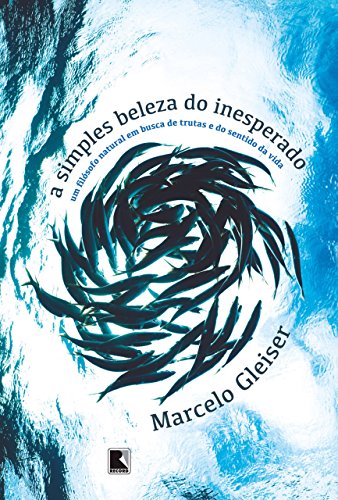 Marcelo Gleiser livro